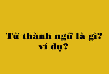 Thành ngữ là gì?