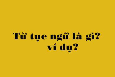 Tục ngữ là gì?